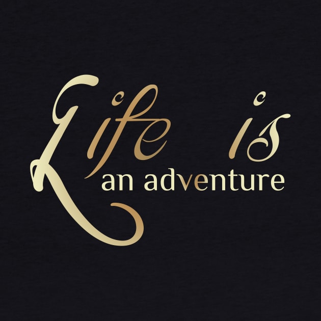 Life Is An Adventure by Korry